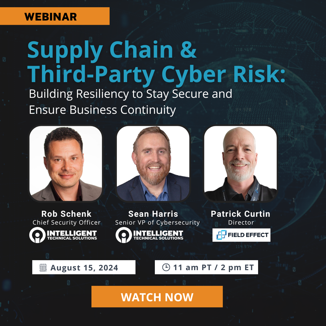 Webinar August 15 2024 Supply Chain & Third-Party Cyber Risk