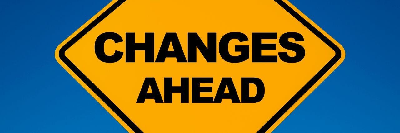 changes ahead written on a road signage